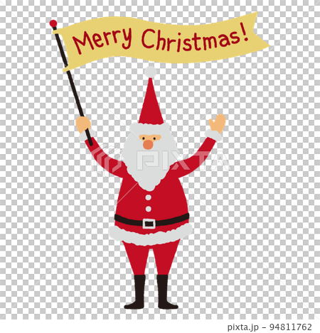 メリークリスマスと書かれた旗を振るサンタクロースのイラスト 94811762