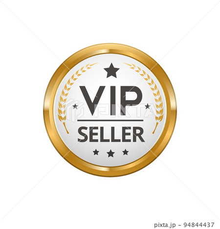 VIP seller golden and silver badge or label. Exclusive sale glossy metal emblem or sticker, VIP seller premium warranty round vector icon, symbol or tag. Achievement award gold badge or premium label 94844437
