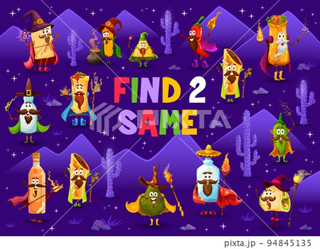 Find two same Tex Mex Mexican food wizard characters, vector kids puzzle quiz. Riddle game worksheet to find same cartoon Mexican fast food burrito, taco and quesadilla as cartoon wizards or sorcerers 94845135