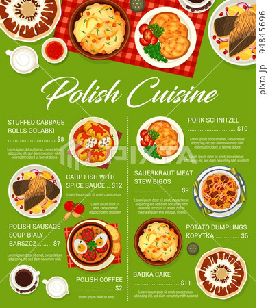 Polish cuisine restaurant menu. Sauerkraut stew bigos, carp fish with sauce and sausage soup Bialy Barszcz, dumplings Kopytka, coffee and pork schnitzel, stuffed cabbage rolls Golabki, Babka cake 94845696