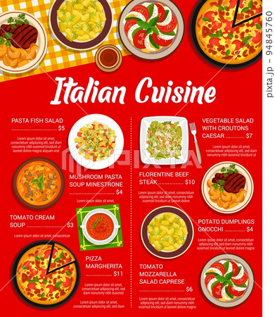 Italian cuisine meals menu. Florentine beef steak, salad Caprese and pasta fish salad, dumplings Gnocchi, soup Minestrone and pizza Margherita, vegetable salad with croutons Caesar, tomato cream soup Italian cuisine meals menu. Florentine beef steak, salad Caprese and pasta fish salad, dumplings Gnocchi, soup Minestrone and pizza Margherita, vegetable salad with croutons Caesar, tomato cream soup 94845760
