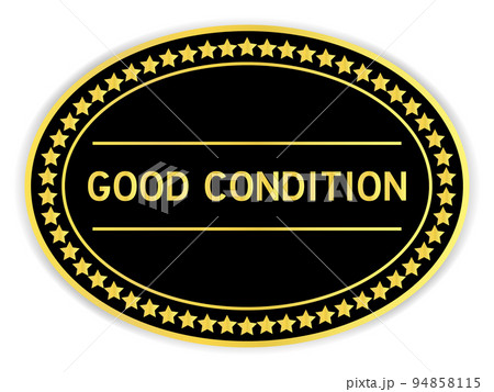 Black and gold color round label sticker with word good condition on white background 94858115