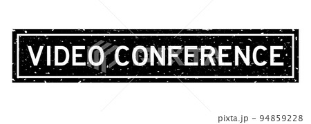 Grunge black video conference word square rubber seal stamp on white background 94859228