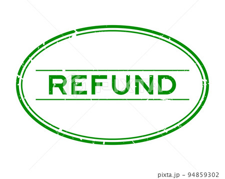 Grunge green refund word oval rubber seal stamp on white background 94859302