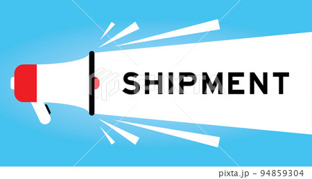 Color megaphone icon with word shipment in white banner on blue background 94859304