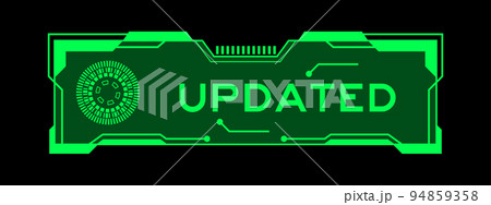 Green color of futuristic hud banner that have word updated  on user interface screen on black background 94859358