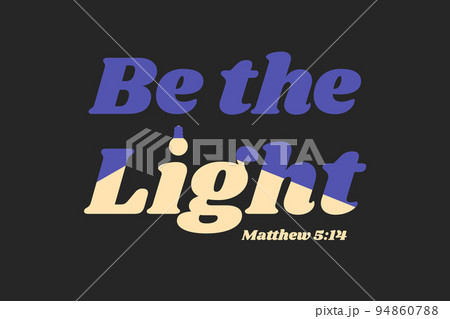 Be The Light vector lettering 94860788