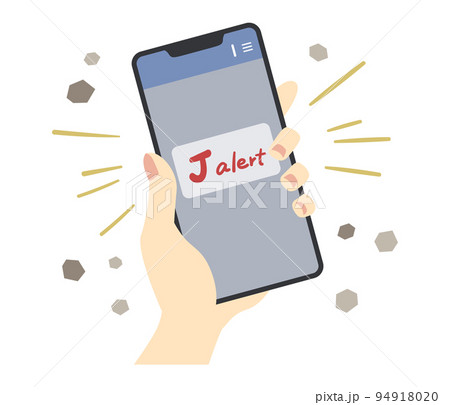 Jアラートを見るスマートフォンの手元のイラスト 94918020