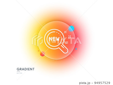 New products line icon. Gradient blur button with glassmorphism. Search sign. Magnifier glass symbol. Transparent glass design. New products line icon. Vector New products line icon. Gradient blur button with glassmorphism. Search sign. Magnifier glass symbol. Transparent glass design. New products line icon. Vector 94957529