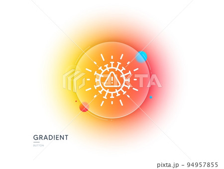 Coronavirus line icon. Gradient blur button with glassmorphism. Covid virus sign. Infection alert symbol. Transparent glass design. Coronavirus line icon. Vector Coronavirus line icon. Gradient blur button with glassmorphism. Covid virus sign. Infection alert symbol. Transparent glass design. Coronavirus line icon. Vector 94957855