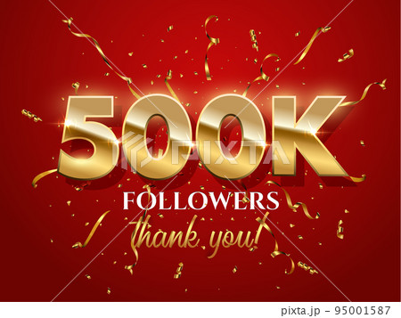 500000 followers celebration vector banner with text 500000 followers celebration vector banner with text 95001587