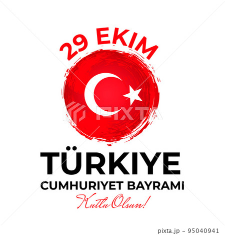 Turkey Republic Day typography poster in Turkish. National holiday in Turkiye on October 29. Vector template for banner, greeting card, flyer, etc 95040941