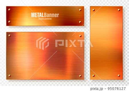 Realistic copper banners collection. Brushed stainless steel plate with rivets. Polished metal surface. Scratched industrial texture, metal background. Vector illustration. Realistic copper banners collection. Brushed stainless steel plate with rivets. Polished metal surface. Scratched industrial texture, metal background. Vector illustration. 95076127