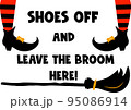 Typographic poster Halloween funny quote Shoes off and leave the broom here 95086914