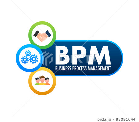 BPM Business Process Management Business concept. Vector stock illustration. 95091644