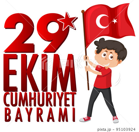 Republic Day of Turkey text designのイラスト素材 [95103924] - PIXTA