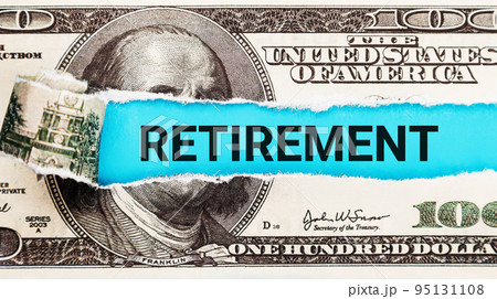 Retirement income concept. The word Retirement on dollar usa background. Managing account finances Retirement income concept. The word Retirement on dollar usa background. Managing account finances 95131108