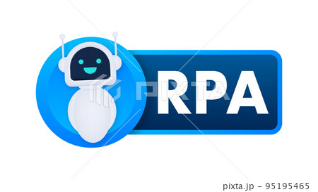 RPA Robotic process automation. Artificial...のイラスト素材 [95195465] - PIXTA
