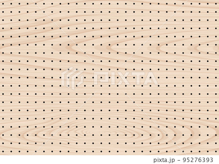有孔ボード　等間隔の穴の開いた木の板　壁紙　背景 95276393