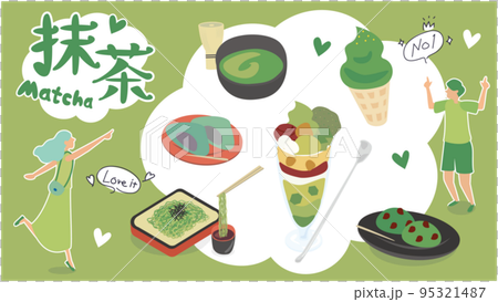 A set of delicious matcha gourmet A set of delicious matcha gourmet 95321487