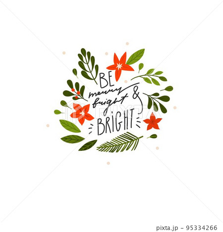 Hand drawn vector abstract graphic Merry Christmas and Happy new year clipart illustrations greeting card with flowers and Lettering.Merry Christmas cute floral card design background.Winter holiday. 95334266