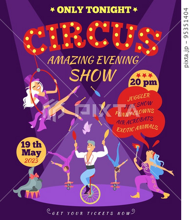 Cartoon circus show poster. Invitation with different performers. Actors tricks. Acrobats on unicycle. Gymnasts and animals. Jugglers amusement performance. Splendid vector flyer design Cartoon circus show poster. Invitation with different performers. Actors tricks. Acrobats on unicycle. Gymnasts and animals. Jugglers amusement performance. Splendid vector flyer design 95351404