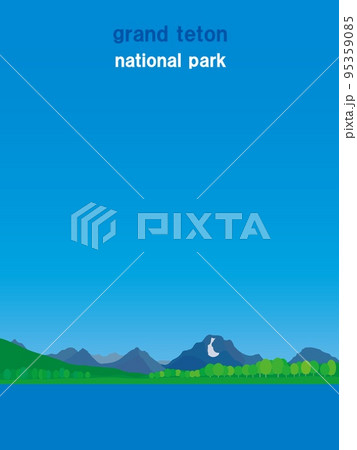 グランドティトン国立公園 grand teton national park ワイオミング アメリカ グランドティトン国立公園 grand teton national park ワイオミング アメリカ 95359085