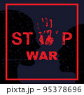 Stop war sing concept. Stop war vector 95378696