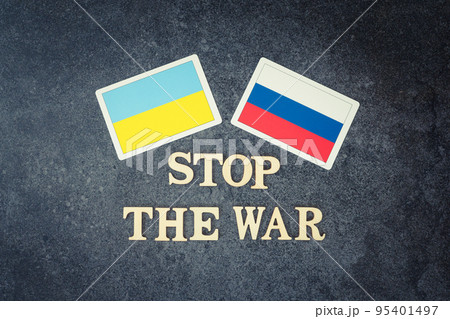 ウクライナとロシアの戦争中止を願う	 95401497