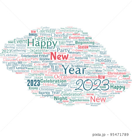 Word cloud with new year 2023 words. New Year Celebration Motivation to Start Cheers Congratulations. 95471789