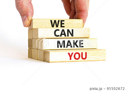 Support and we can make you symbol. Concept words We can make you on wooden blocks. Beautiful white table white background. Businessman hand. Business psychological we can make you concept. Copy space 95502672