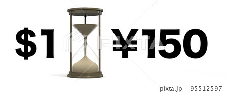 1ドルが150円。円安が進む。時間と砂時計、流れるイメージ。 1ドルが150円。円安が進む。時間と砂時計、流れるイメージ。 95512597