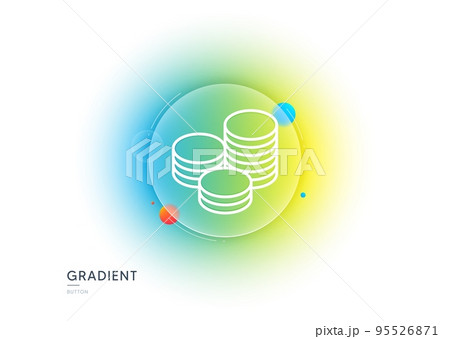 Coins money line icon. Gradient blur button with glassmorphism. Banking currency sign. Cash symbol. Transparent glass design. Tips line icon. Vector 95526871