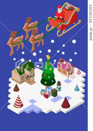 サンタクロースとトナカイがクリスマスプレゼントを配っているクリスマスの街並みのアイソメトリックイラス サンタクロースとトナカイがクリスマスプレゼントを配っているクリスマスの街並みのアイソメトリックイラス 95530303