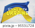 Stand with Ukraine text flag theme. Waving national flag of Ukraine. Waved highly detailed close-up 3D render. 95531728