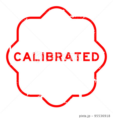 Grunge red calibrated word rubber seal stamp on white background 95536918