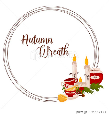 Autumn wreath with Christmas candle, jam, porcelain cups and lemon, with space for text. Vector illustration isolated white background. 95567154