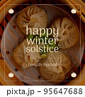 Square image of chines dumplings and happy dongzhi festival celebrate winter solstice text 95647688