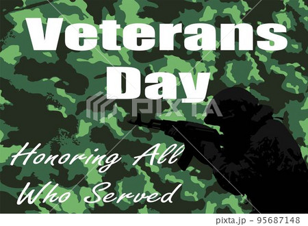 Silhouette of an American soldier on a camouflage background with the inscription Veterans Day. Vector image. 95687148