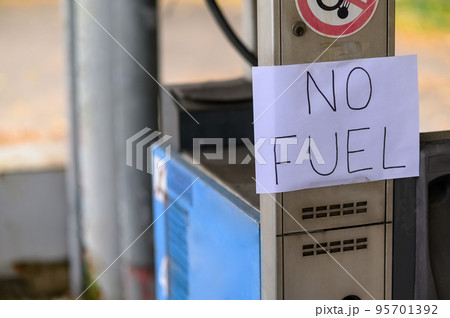 Sign with the inscription no fuel on the pump at the gas station due to the crisis. Sign with the inscription no fuel on the pump at the gas station due to the crisis. 95701392