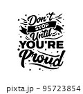 Don't STOP Until inspirational quotes and hand-drawn lettering posters. Motivational typography for prints. Calligraphy graphic design element. Vector illustration 95723854