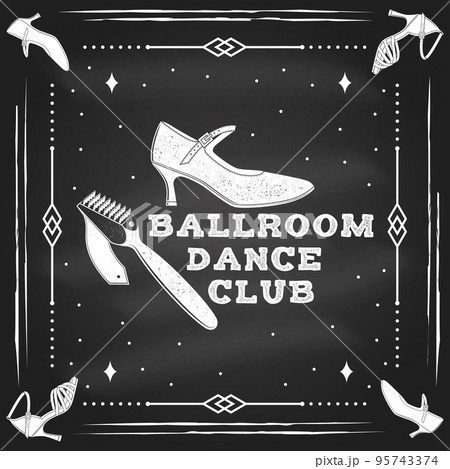 Ballroom dance sport club logo, badge design on chalkboard. Concept for shirt or logo, print, stamp or tee. Dance sport sticker with shoe brush, shoes for ballroom dancing silhouette. Vector 95743374