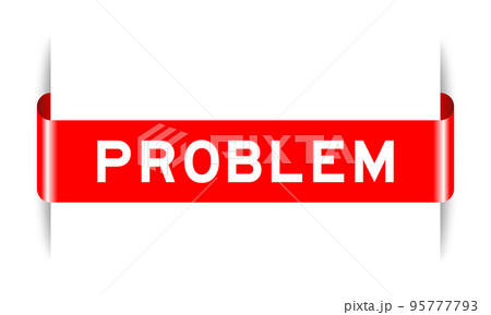 Red color inserted label banner with word problem on white background Red color inserted label banner with word problem on white background 95777793