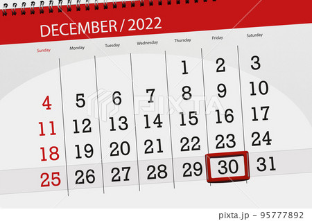 Calendar 2022, deadline, day, month, page, organizer, date, december, friday, number 30 Calendar 2022, deadline, day, month, page, organizer, date, december, friday, number 30 95777892