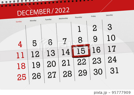 Calendar 2022, deadline, day, month, page, organizer, date, december, thursday, number 15 Calendar 2022, deadline, day, month, page, organizer, date, december, thursday, number 15 95777909