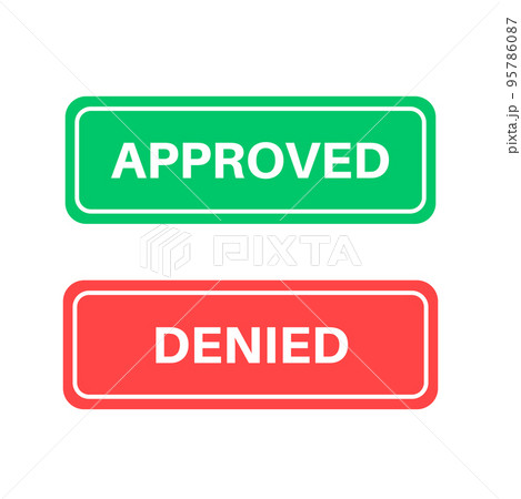 Approved denied stamp Approved denied stamp 95786087