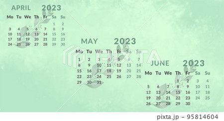 Calendar 2023 by quarters. Months april may june. Week starts on Monday. 95814604