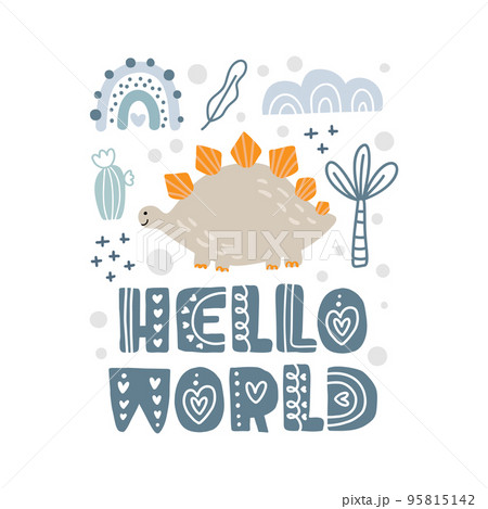 Baby boy dinosaur composition and Hello world text. Vector dino illustration in flat style with cactus, palm and rainbow for designing dinosaur party, children holiday 95815142