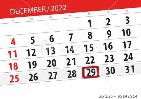 Calendar 2022, deadline, day, month, page, organizer, date, december, thursday, number 29 Calendar 2022, deadline, day, month, page, organizer, date, december, thursday, number 29 95843514