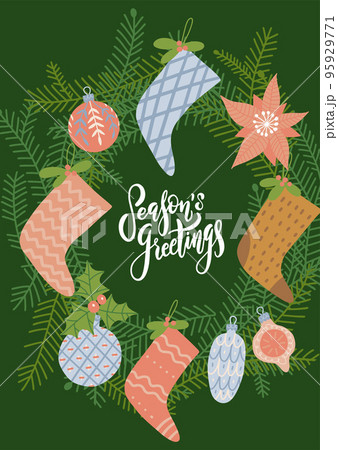 Season s greetings congratulation inside mistletoe wreath decorated with xmas stocking, baubles and poinsettia. Vector flat illustration. Merry Christmas and Happy New year card Season s greetings congratulation inside mistletoe wreath decorated with xmas stocking, baubles and poinsettia. Vector flat illustration. Merry Christmas and Happy New year card 95929771